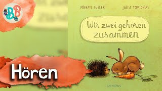 Wir zwei gehören zusammen  Podcast für Kinder  BuchstabenBande [upl. by Jolanta]