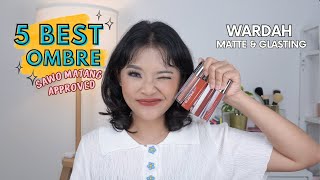 5 BEST OMBRE WARDAH MATTE amp GLASTING TERFAVORIT SAWO MATANG APPROVED✅  RIRIEPRAMS [upl. by Janean]