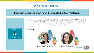 Waypoint Talks  Improving Approaches to End Intimate Partner Violence [upl. by Wera]