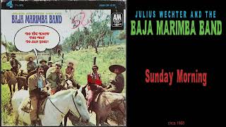 Baja Marimba Band  Sunday Morning [upl. by Clary]