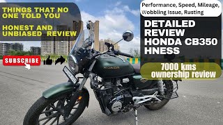 Honda H’ness CB350 Detailed Review 7000 kms Facts nobody shared till now  Pos amp Cons [upl. by Rodama869]