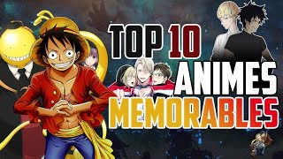 TOP 10 DES ANIMES ULTRA MARQUANTS  INOUBLIABLES [upl. by Love725]