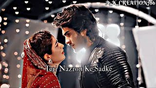 ❤️Ruposh OST Song Status✨  Teri Nazron Ke Sadke Song🥀  Whatsapp Status💕  A K CREATION [upl. by Yasmar]