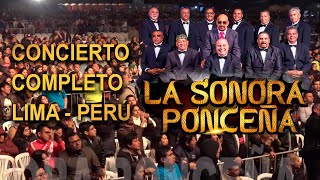 LA SONORA PONCEÑA CONCIERTO COMPLETO FESTIVAL VIVA LA SALSA  LIMA PERÚ 2019 [upl. by Huxham]