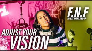 ADJUST YOUR VISION FRIDAY NIGHT FILLUP 8232024 [upl. by Ezana]