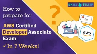 How to prepare for AWS Developer Associate Exam in 7 Weeks Recommended courses and preparation tips [upl. by Wenz]