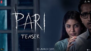 Pari Teaser  Anushka Sharma  Parambrata Chatterjee  2nd March 2018 [upl. by Michele]