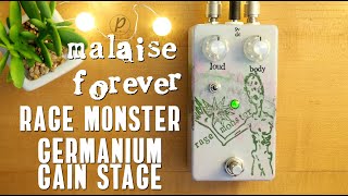 Malaise Forever Rage Monster Germanium Gain Stage [upl. by Fae]