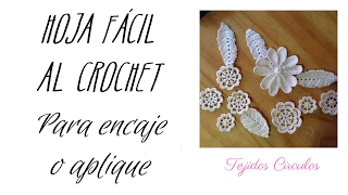 Tutorial crochet irlandés  cómo tejer una hoja al crochet para encaje o aplique Tejido Circulos [upl. by Joey]