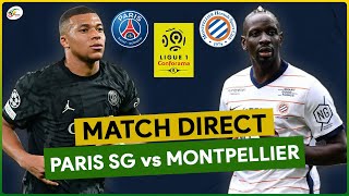 🔴 PSG  MONTPELLIER LIVE  SUIVEZ EN DIRECT LA LIGUE 1  CHOC ENTRE MBAPPE ET MAMADOU SAKHO [upl. by Merchant]