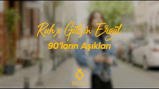 Ruh x Gülçin Ergül  90ların Aşıkları [upl. by Templeton118]