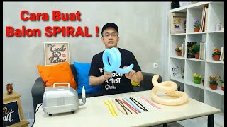 Cara buat balon SPIRAL  Balon Ulir 4 [upl. by Yssirc]