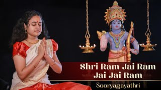 Shri Ram Jai Ram Jai Jai Ram I Ram Mantra I Ayodhya Ram Temple Special I Sooryagayathri [upl. by Krongold]