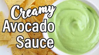 Creamy Avocado Sauce Recipe  Healthy Avocado Cilantro Sauce [upl. by Kolosick]