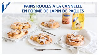 Pains roulés à la cannelle en forme de lapin de Pâques  Recette  Sweet Little Touch [upl. by Anwad]