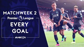 Every goal from Premier League 201920 Matchweek 2  NBC Sports [upl. by Llenrod]