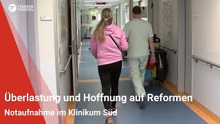 Notaufnahme im Klinikum Süd Überlastung und Hoffnung auf Reformen [upl. by Ditzel]