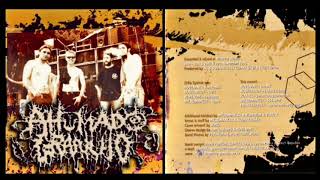 Ahumado Granujo  Chemical Holocaust FULLALBUM  2004 [upl. by Ntsyrk]