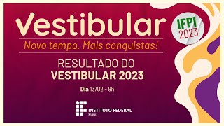 Resultado do Vestibular IFPI 2023 [upl. by Najib566]