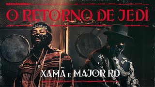 Xamã feat Major RD  O Retorno De Jedi [upl. by Walsh]