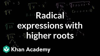 Radical expressions with higher roots  Algebra I  Khan Academy [upl. by Ramyar]