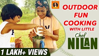 Outdoor Fun Cooking with Little Chef Nilan  Nanum Nilanum Series  Its VG  Vijayalakshmi Ahathian [upl. by Reaht]