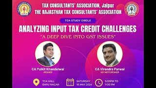 Analyzing Input Tax Credit Challenges “A Dev Dive Into GST Issues [upl. by Marabelle315]