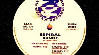 Espiral  DUNNE disco storia1991 [upl. by Aniluj]