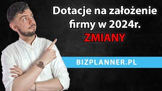 Dotacje na założenie firmy 2024  Jakie dofinansowanie na otwarcie działalności 2024  Dotacje 2024 [upl. by Pirri]