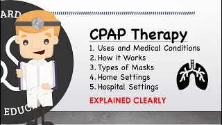 CPAP Therapy  How It Works Types of Masks Hospital vs Home Settings [upl. by Rorie]