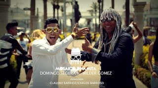 MOSAICO DINAMITA DOMINGO SEGURA Ft WILDER GOMEZ [upl. by Bumgardner61]