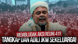 🔴LIVE MEMBLUDAK AKSI REUNI 411 TANGKAP DAN ADILI JKW SEKELUARGA [upl. by Ambrosio]