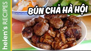 Bún chả  Vietnamese Grilled Pork with Vermicelli Recipe  Helens Recipes [upl. by Abernon]