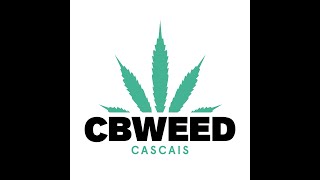 CBWEED CASCAIS [upl. by Calysta]