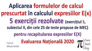 Aplicarea formulelor de calcul prescurtat în calculul expresiilor EX [upl. by Rocky]