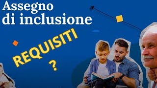 ASSEGNO DI INCLUSIONE INPS REQUISITI  inps assegnodiinclusione [upl. by Edge]