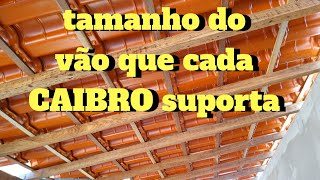 QUAL O VÃO QUE SEU CAIBRO SUPORTA [upl. by Olvan]