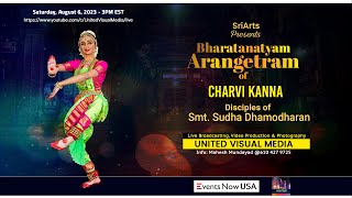 Bharatanatyam Arangetram of Charvi Kanna  LIVE [upl. by Atnovart19]