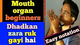 mouth organ lesson song notationDhadkan zara ruk gayi hai  harmonica mouth lesson with notations [upl. by Dugas]