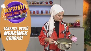 Nermin Öztürk Lokanta Usulü Mercimek Çorbası Tarifi Nerminin Enfes Mutfağı [upl. by Ecnerual989]