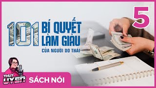 Sách nói 101 Bí Quyết Làm Giàu Của Người Do Thái  Tập 5  Thùy Uyên [upl. by Akinas]