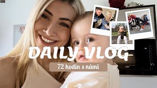 Jak vypadá našich reálných 72 hodin  VLOG [upl. by Esereht]