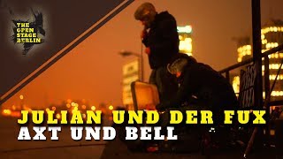 Julian und der Fux  Axt und Bell  The Open Stage Berlin [upl. by Gnohp]