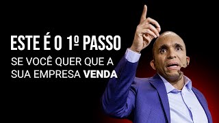 ESTE É O 1º PASSO SE VOCÊ QUER QUE A SUA EMPRESA VENDA  Conrado Adolpho [upl. by Yila]