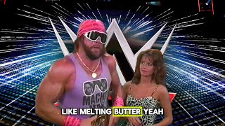 Macho Man Randy Savage all over you like MELTING BUTTER YEAH [upl. by Lalad670]