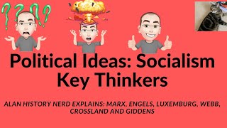 Political Ideas Socialism Key Thinkers [upl. by Ribaj]