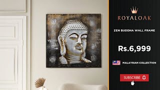 Royaloak  Zen Buddha Wall Frame [upl. by Nymzaj]