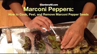 Marconi Peppers How to Cook Peel and Remove Marconi Pepper Seeds [upl. by Dalia37]