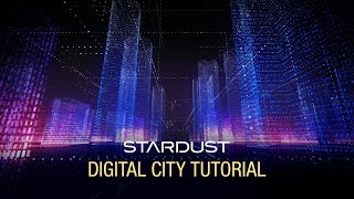 Stardust Digital City Tutorial [upl. by Anotal]