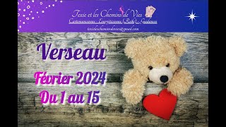 🔮 Verseau du 1 au 15 février 2024 💝 [upl. by Onitnelav]